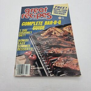 Great Recipes of the World Magazine June July 1983 BBQ Guide Vintage 80s Food